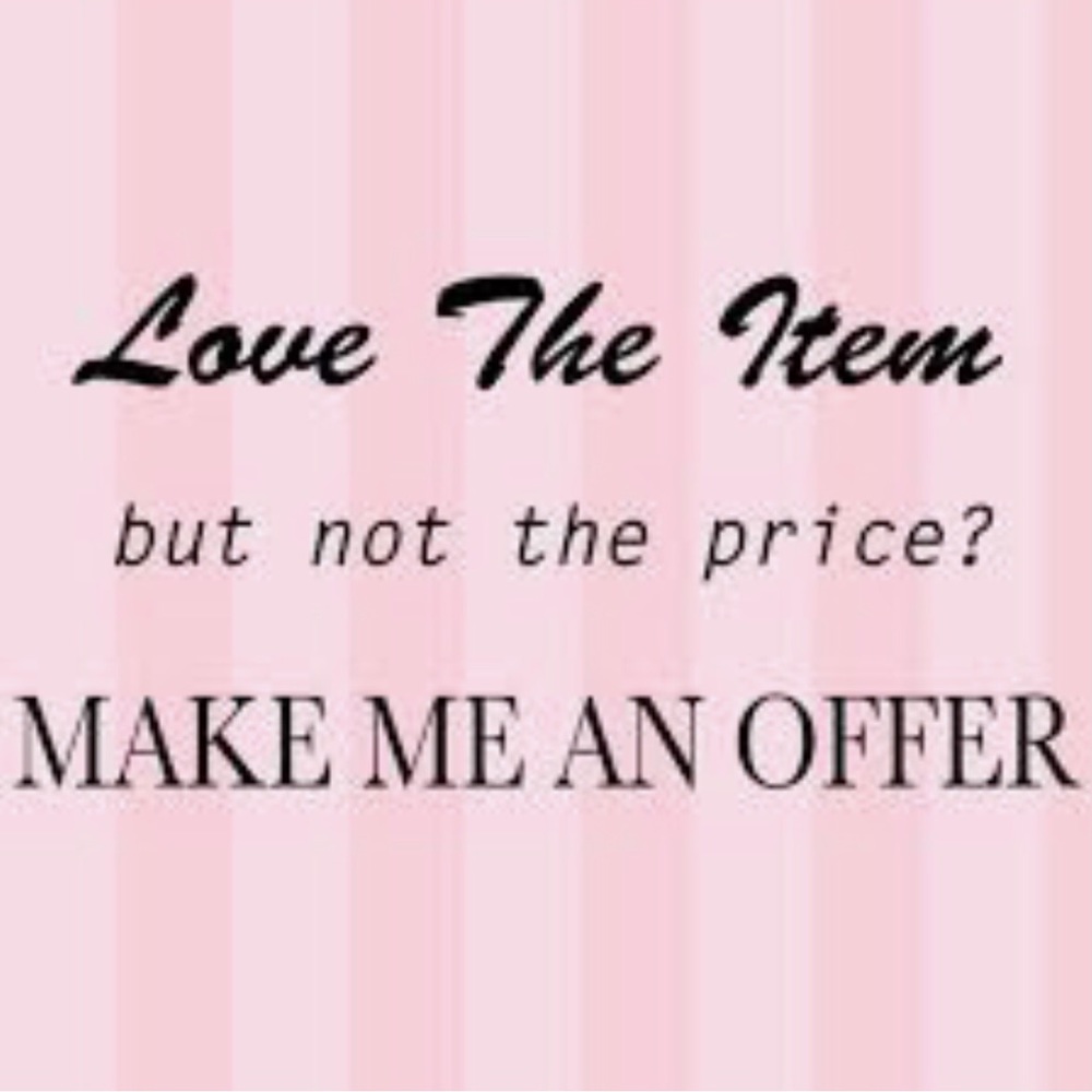 Feel free to make me an offer 😀😀😀😀👍🏻💕👍🏻👍🏻